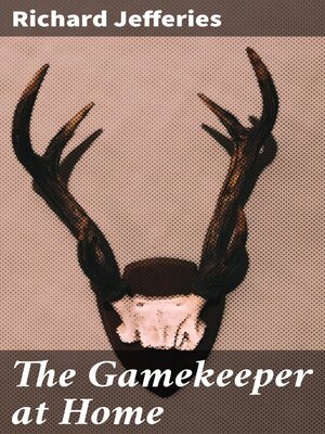 cover image of The Gamekeeper at Home